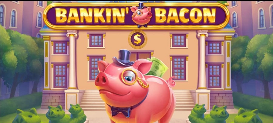 Bankin’ Bacon Jackpot Royale Review